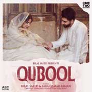 Qubool - Bilal Saeed Mp3 Song